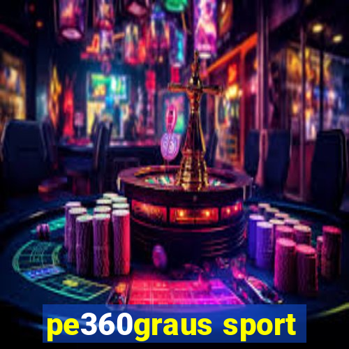 pe360graus sport